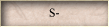 S-