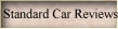 Standard Car Reviews